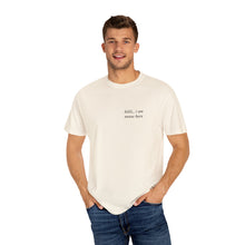 Load image into Gallery viewer, Unisex Garment-Dyed T-shirt
