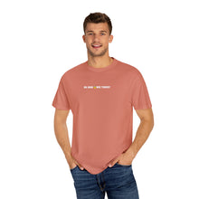 Load image into Gallery viewer, Unisex Garment-Dyed T-shirt
