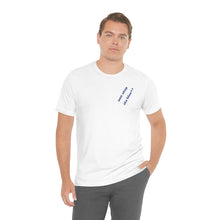 Charger l&#39;image dans la galerie, Unisex Jersey Short Sleeve Tee
